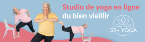 Où faire du yoga à 55 ans et plus